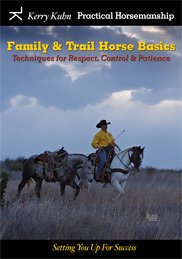 Childrens Toyshop  Sporting Goods : Family & Trail Horse Basics: Techniques for Respect, Control & Patience with Kerry Kuhn DVD