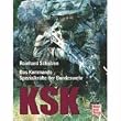 KSK: Das Kommando Spezialkr�fte der Bundeswehr