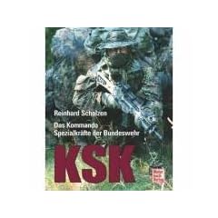 KSK: Das Kommando Spezialkr�fte der Bundeswehr