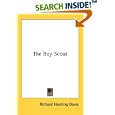 The Boy Scout by Richard Harding Davis