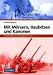  : Mit Mörsern, Haubitzen und Kanonen: Als Artillerieoffizier im Frieden und Krieg 1936-1945