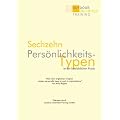 Sechzehn Pers�nlichkeits-Typen. In der betrieblichen Praxis: Nach dem englischen Orginal "sixteen personality types at work in organisations" von Jenny Rogers