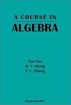 A Course in Algebra