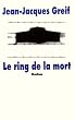 Ring de la mort (le)