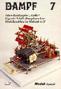 Neckar-Verlag Dampf, Bd.7, Salon-Raddampfer 'Gallia', liegende Schiffsdampfmaschine: Salon-Raddampfer Gallia liegende Schiffs-Dampfmaschine. Model ...