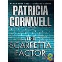by Patricia Cornwell The Scarpetta Factor First Edition edition
