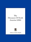 The Dinosaurs Of North America (1896)