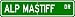 Alp Mastiff (Cane Garouf) STREET SIGN ~ High Quality Aluminum ~ Dog Lover