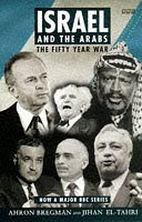 The Fifty Years War: Israel and the Arabs (BBC Books)