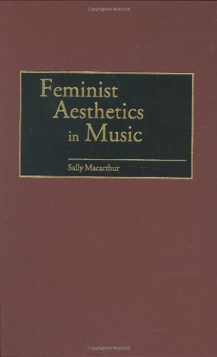 Feminist Aesthetics in Music (Contributions in Legal Studies)