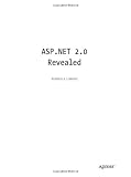 ASP.NET 2.0 Revealed (Expert's Voice)