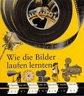 Produkt-Bild: Meyers Jugendbibliothek 12. Wie die Bilder laufen lernten