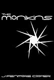 THE MONIKINS: COLLECTOR'S EDITION PRINTED IN COOL MODERN SCI-FI FONTS