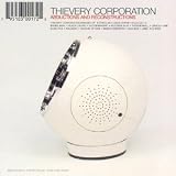 Revue Thievery Corporation  / Abductions And Reconstructions