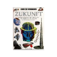 Sehen, Staunen, Wissen: Zukunft