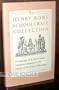 Henry Rowe Schoolcraft Collection: A Catalogue of Books in Native American Languages in the Library of the Boston Athenaeum