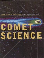 comet science the study of remnants from the birth of the solar system