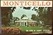 Monticello - The Home of Thomas Jefferson