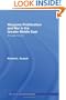 Weapons Proliferation and War in the Greater Middle East  Strategic Contest (Contemporary Security Studies)