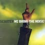 We Bring the Noise