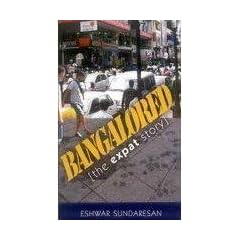 Bangalored: The Expat Story