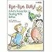 Bye-Bye, Bully!: A Kid's Guide for Dealing with Bullies (Kid's Elf-Help)