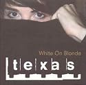 White on Blonde