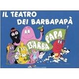 Barbapapà. Vol. 6 Il teatro dei Barbapapà