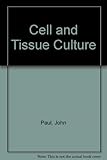 Cell and tissue culture