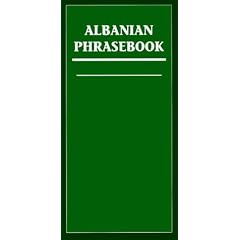 Albanian Phrasebook (Dictionary and Phrasebooks)