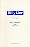 Billy Liar: Play (Acting Edition)
