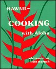 Hawaii -- Cooking with Aloha Monroe & Margah