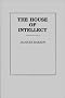 The House of Intellect