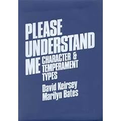 Please Understand Me: Character & Temperament Types