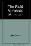 The field-marshal's memoirs