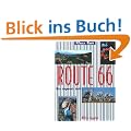 Route 66 - die Legende lebt. Mit DVD.