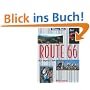 Route 66 - die Legende lebt. Mit DVD.