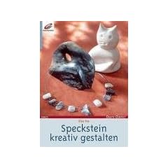 Speckstein kreativ gestalten