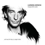 Ausgew�hlte Lieder - Ludwig Hirsch