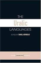 The Uralic Languages (Routledge Language Family Series)