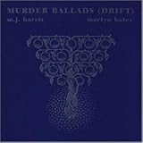 Murder Ballads (Drift) - M.J. Harris