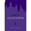 Haunted Gloucester  (Images of England)