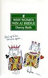 Why women win at bridge