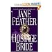 Feather 2 books/ The Hostage Bride, The Accidental Bride (The Bride Trilogy, volume 1-2)