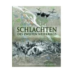 Schlachten 2. Weltkrieg: Mit strategischem Kartenmaterial aller Gefechte