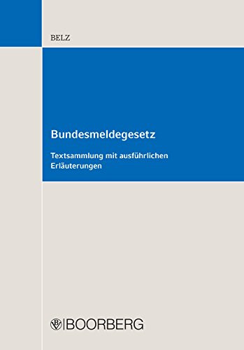 Bundesmeldegesetz: Textsammlung mit ausführlichen Erläuterungen (German Edition)