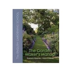 The Garden Maker's Manual: The English Gardening School