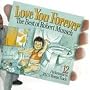 Love You Forever: The Best of Robert Munsch [With &hellip by Robert N. Munsch