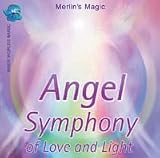 Angel Symphony of Love and Light 60 min CD
