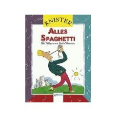 Alles Spaghetti. ( Ab 8 J.)